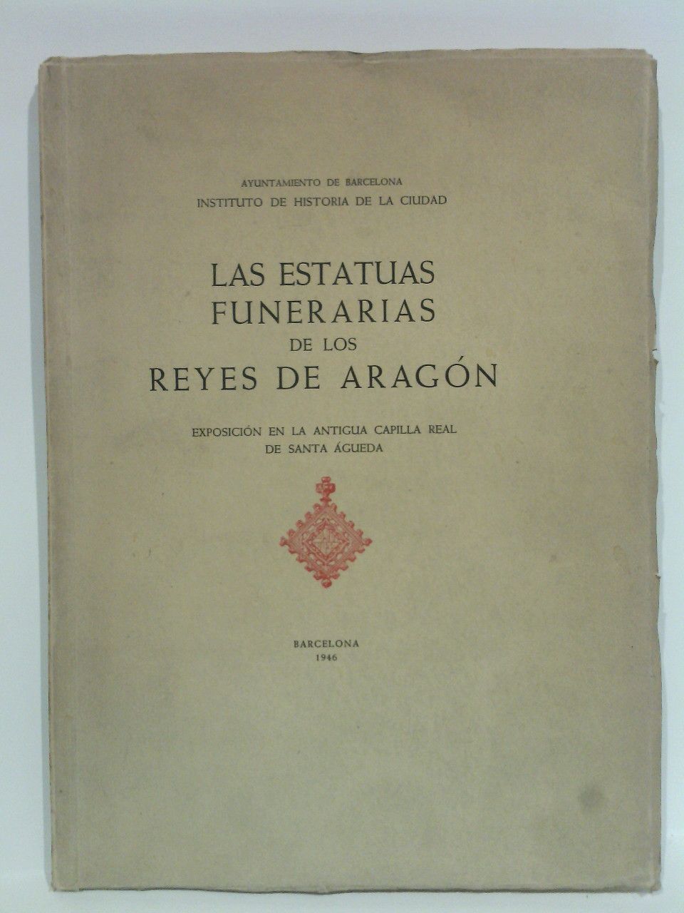 Las estatuas funerarias de los reyes de Aragón: Exposición en …