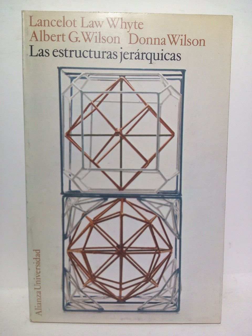 Las estructuras jerárquicas: Actas del Simposio celebrado los días 18-19 …