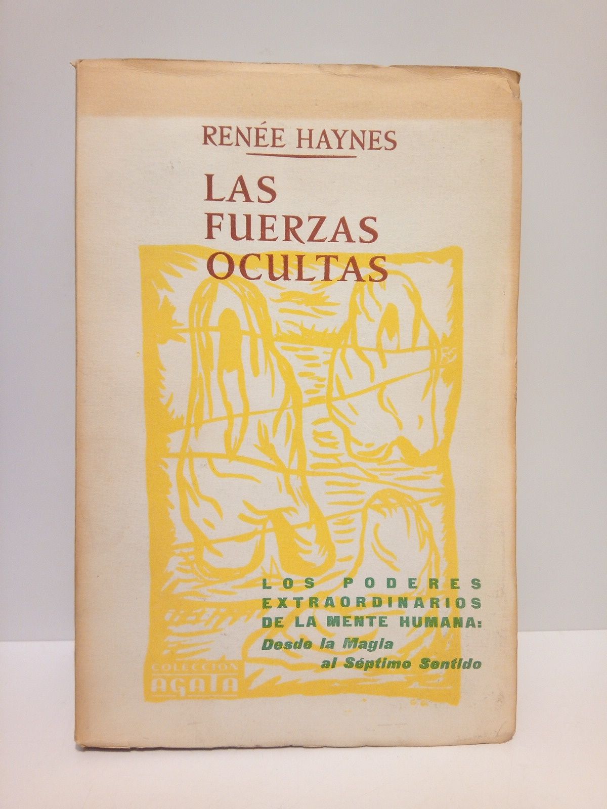 Las fuerzas ocultas. (Los poderes extraordinarios de la mente humana: …