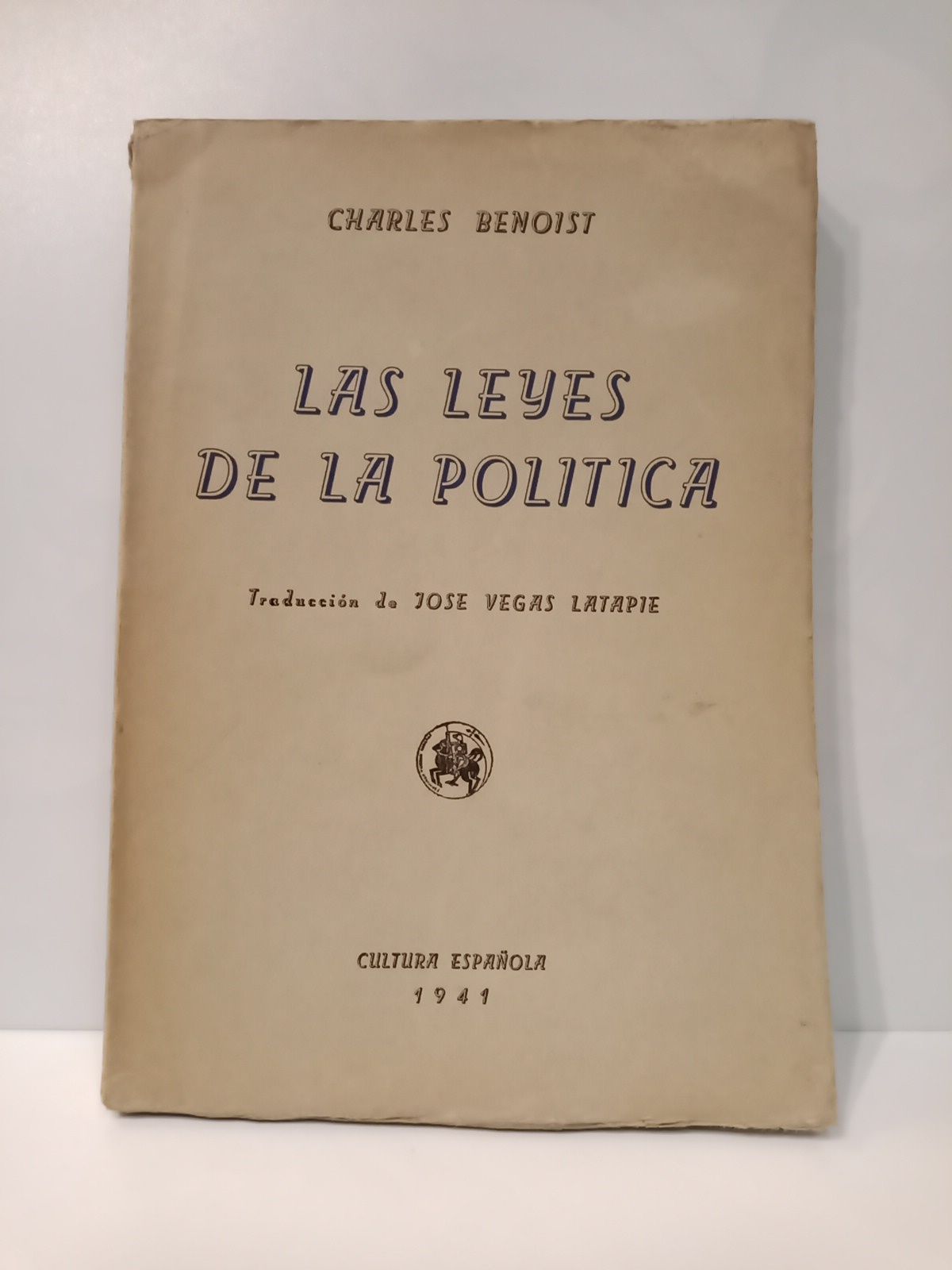 Las leyes de la política / Traduc. de José Vegas …