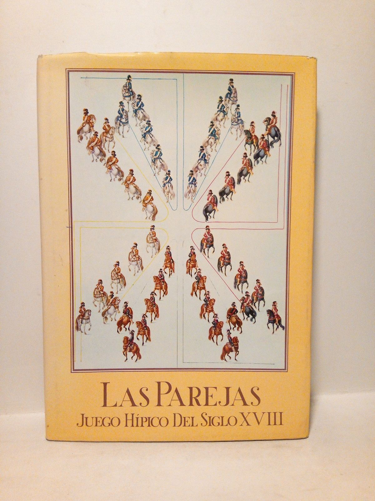 Las parejas: Juego hípico del siglo XVIII / Estudio preliminar …