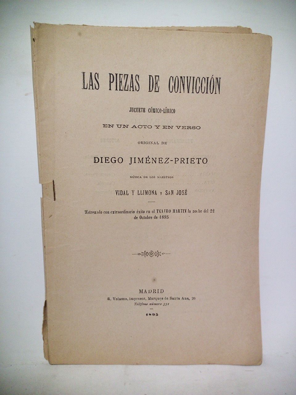 Las piezas de convicción. (Juguete cómico-lírico en un acto y …