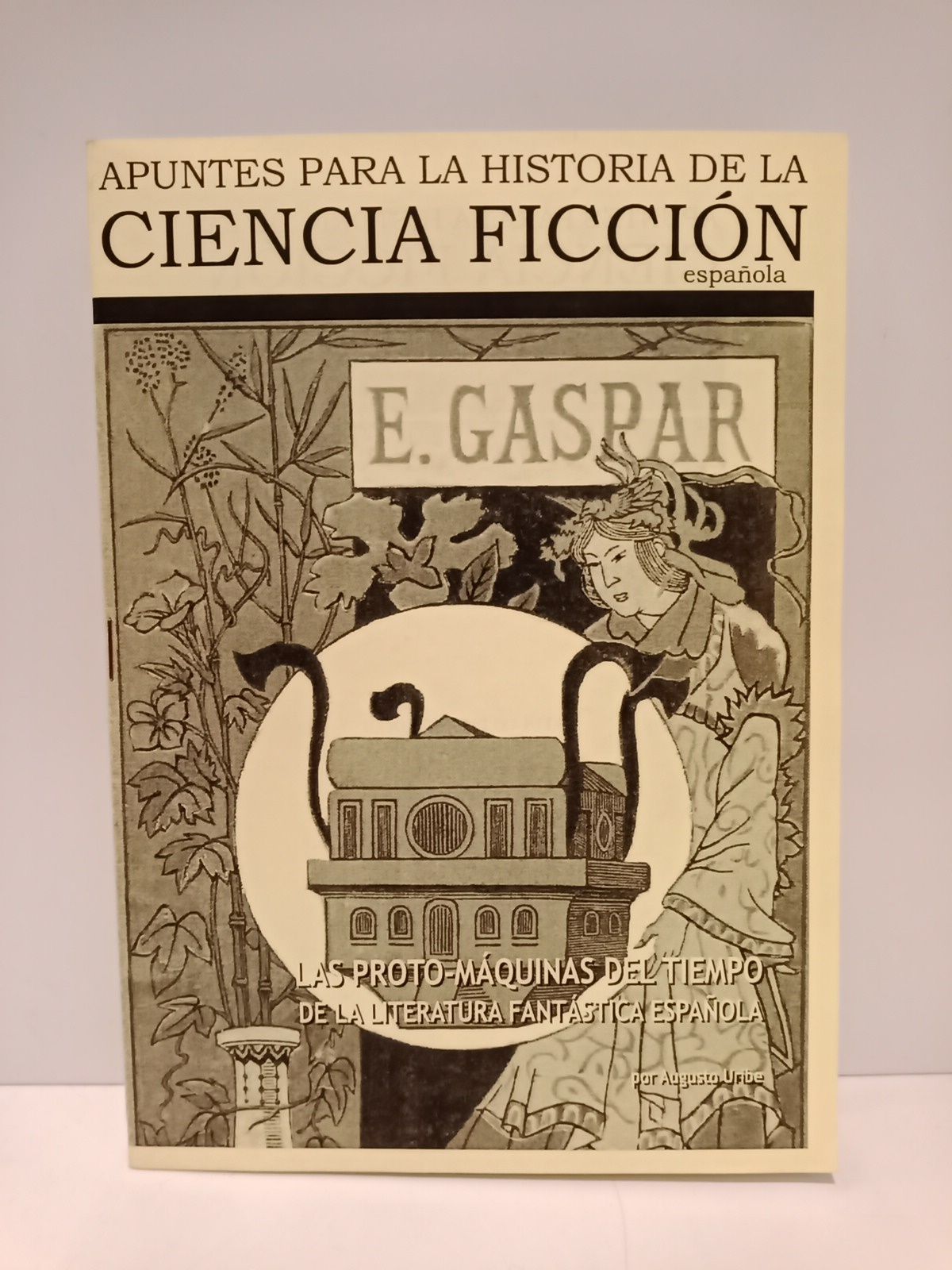 Las proto-máquinas del tiempo de la literatura fantástica española