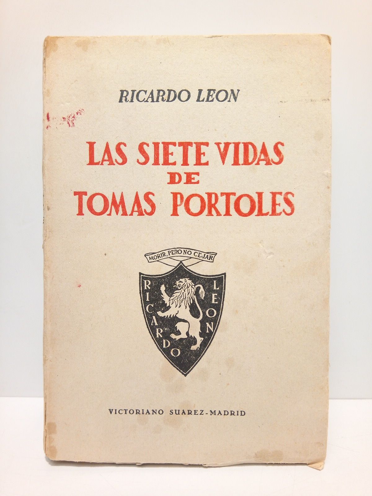 Las siete vidas de Tomás Portolés (Novela)