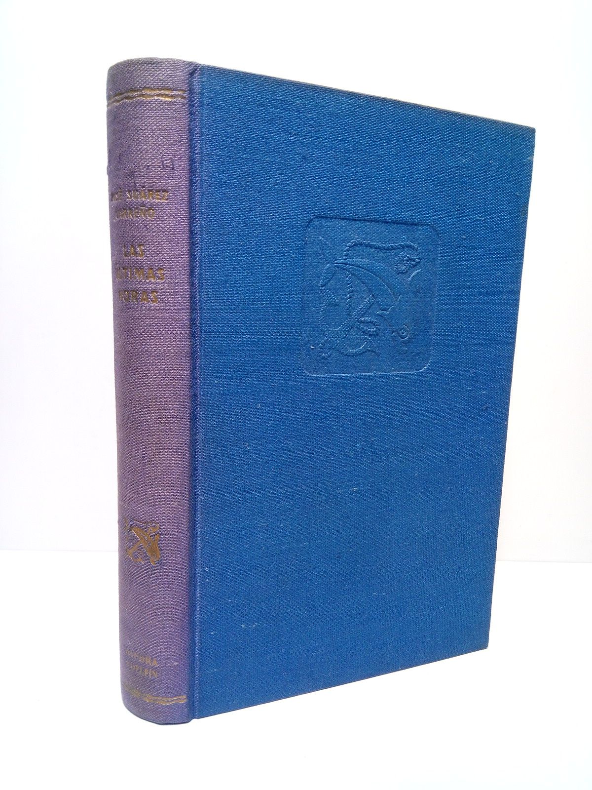 Las últimas horas (Premio Eugenio Nadal 1949)