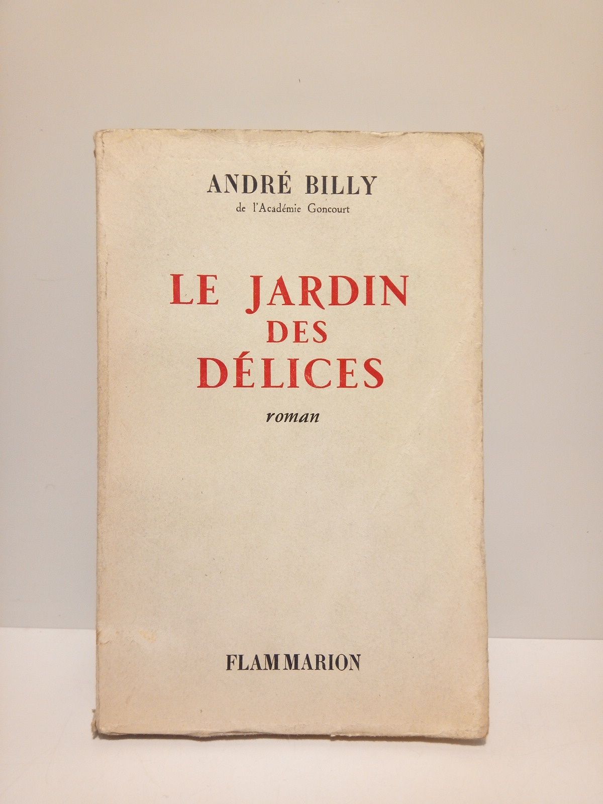 Le Jardin des Délices. (Roman)