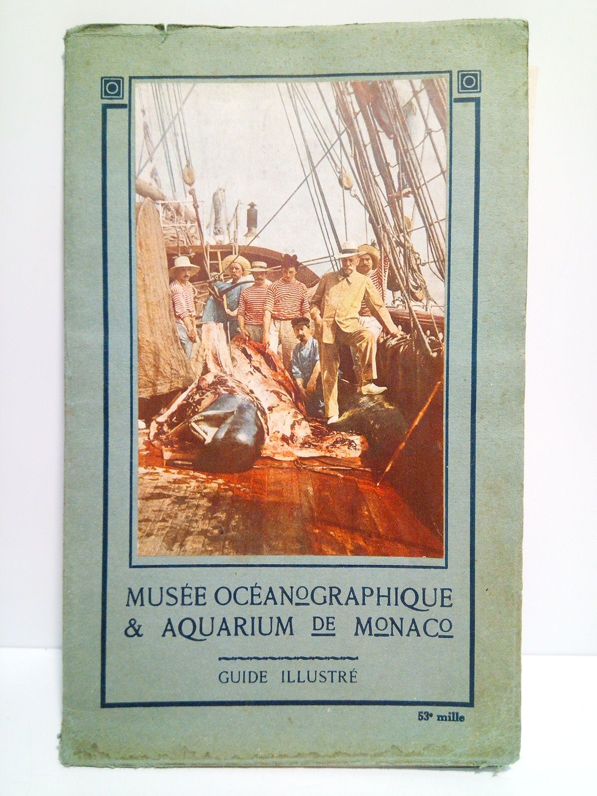 Le Musée Océanographique de Monaco: GUIDE ILLUSTRE
