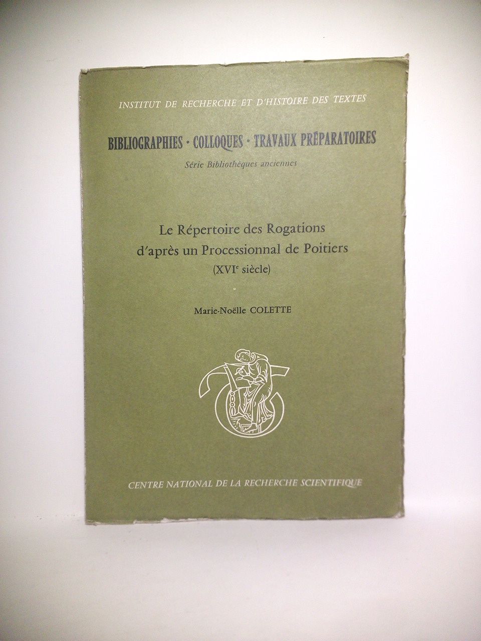 Le Répertoire des Rogations d'après un Processionnal de Poitiers (XVI …
