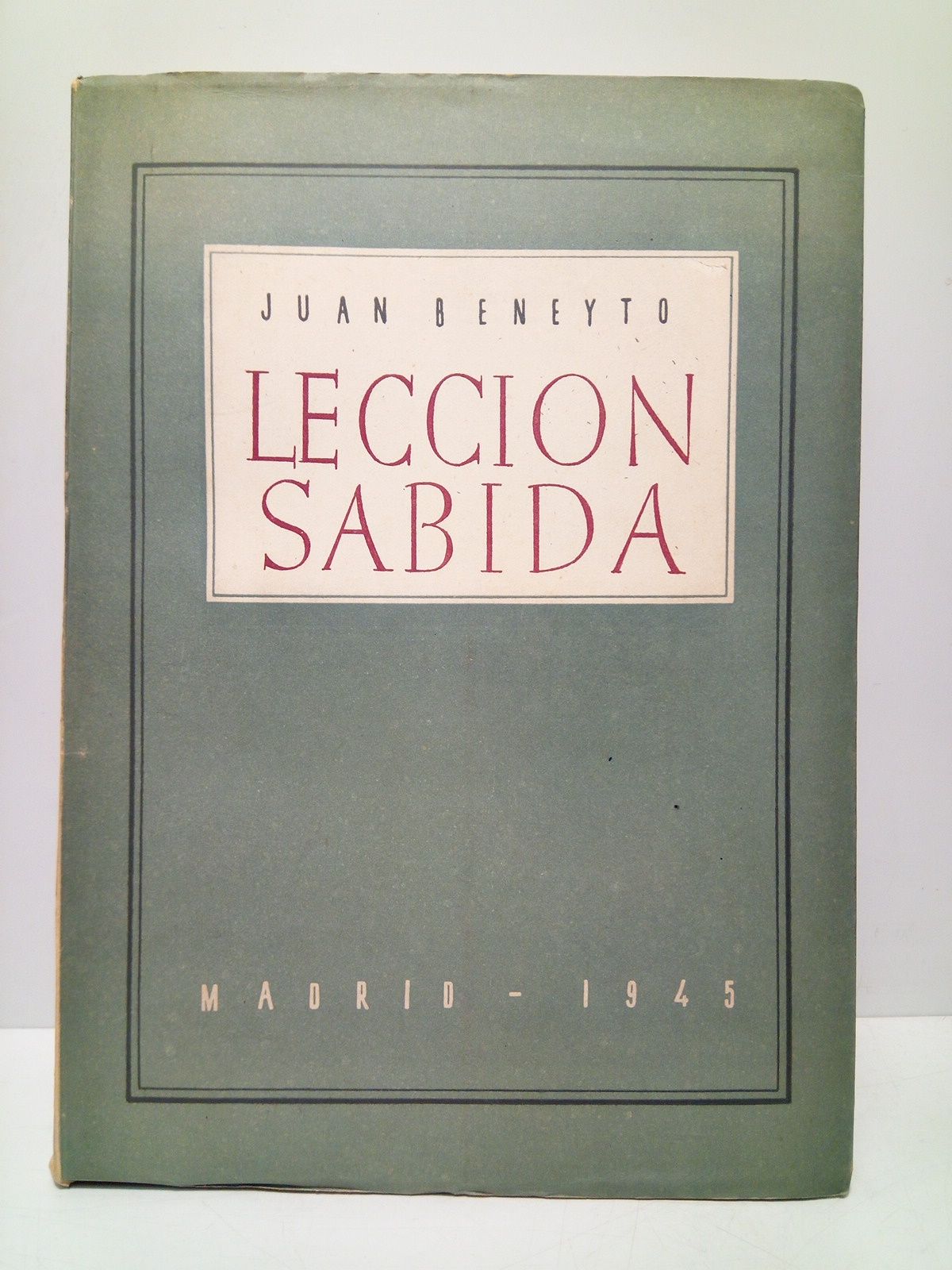 Lección sabida: Política de letras y de historia