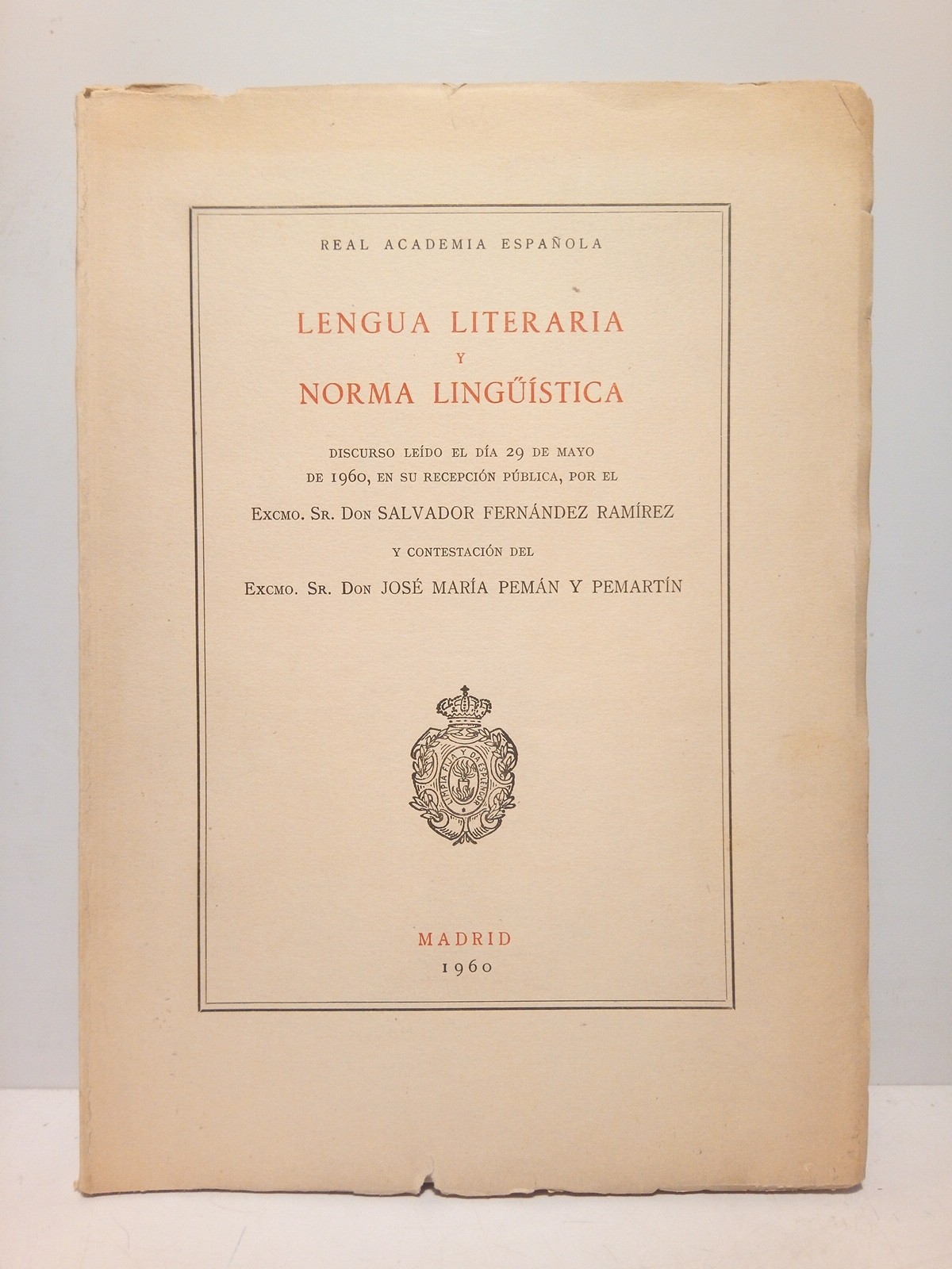 Lengua literaria y norma lingüística. (Discurso de ingreso en la …