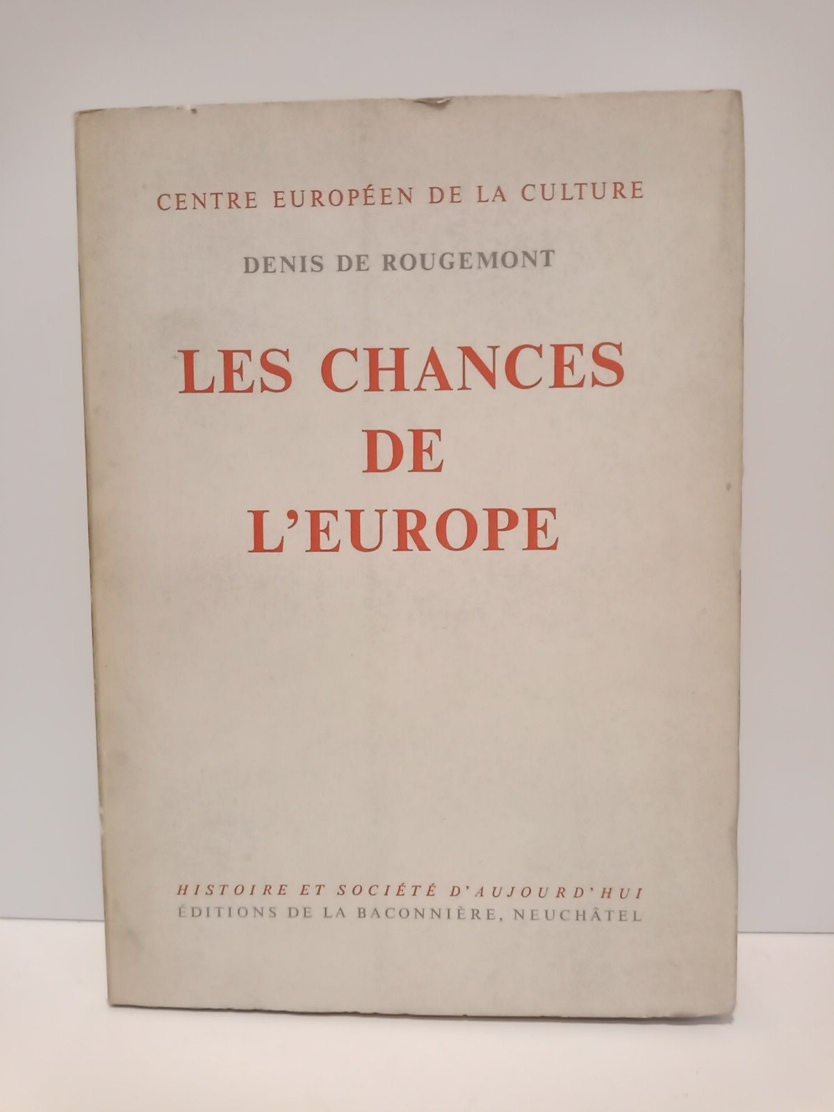 Les chances de l'Europe