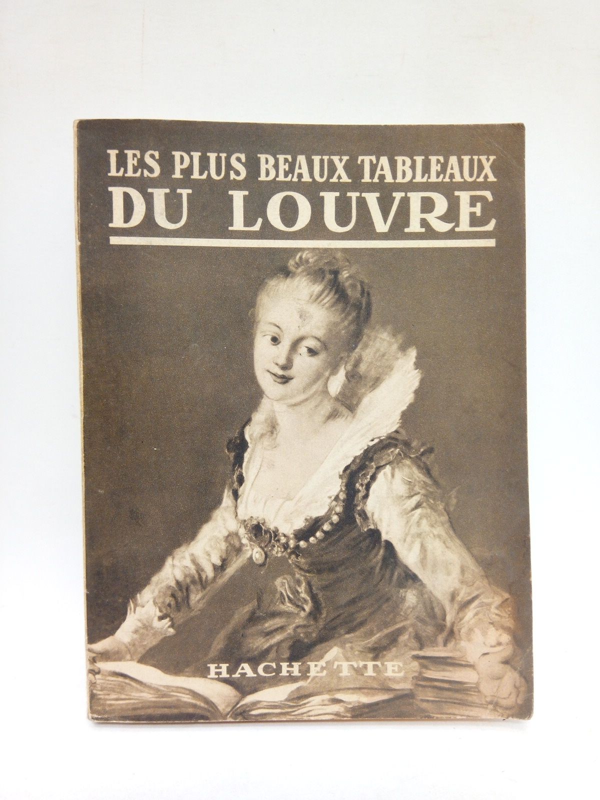 Les plus beaux tableaux du Louvre. Avec 246 gravures