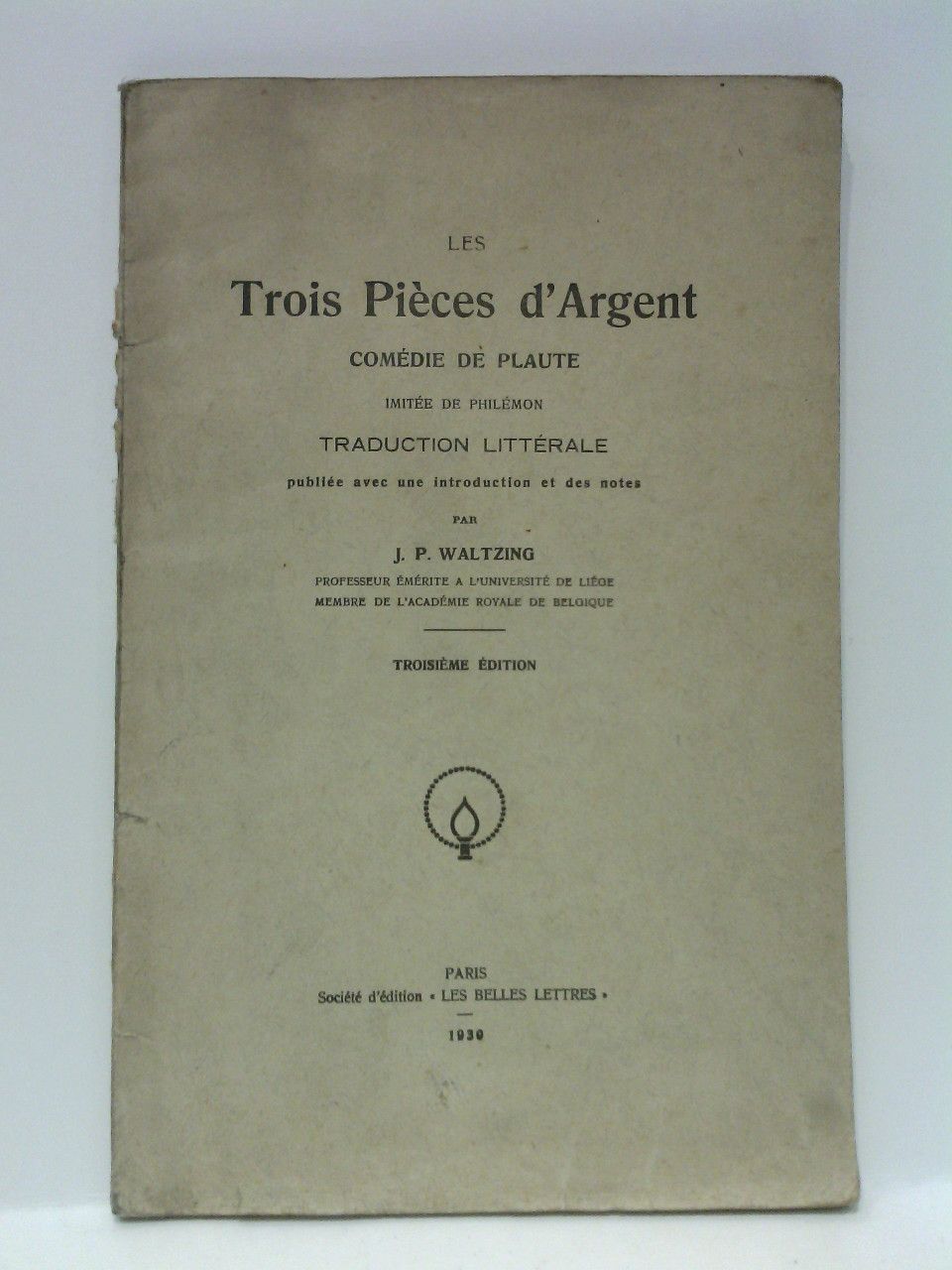 Les Trois Piéces d'Argent. (Comédie de.); Imitée de Philémon / …