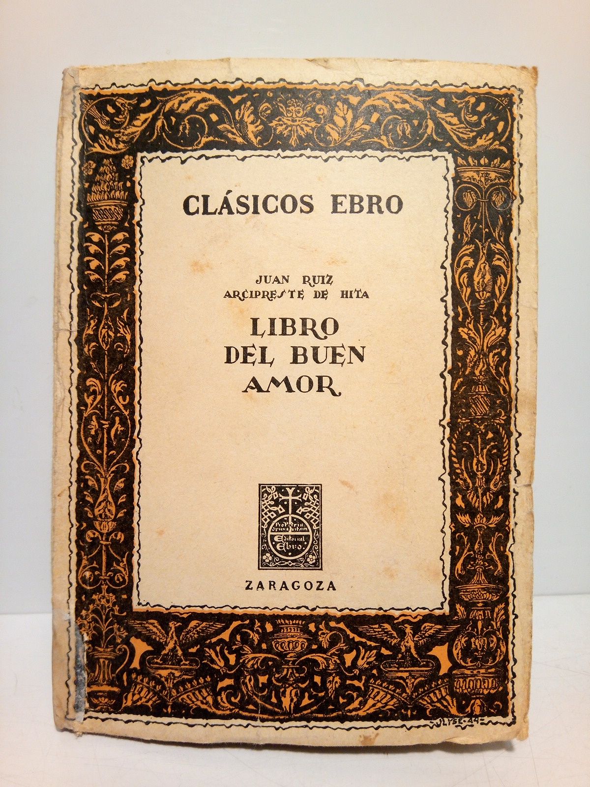 Libro de Buen Amor / Selección, estudio y notas por …