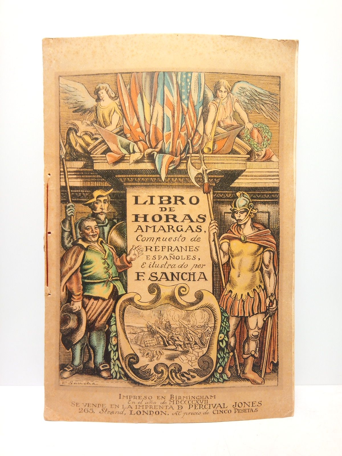 Libro de Horas Amargas. Compuesto de refranes españoles, e ilustrado …
