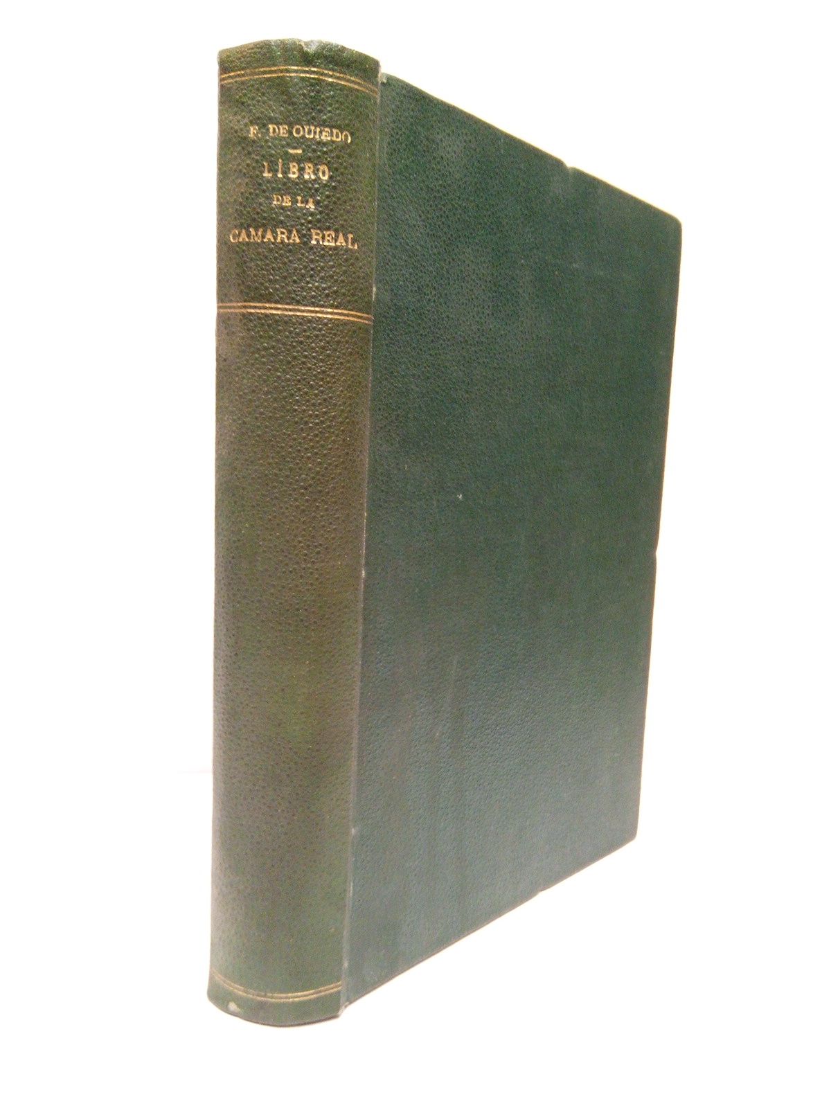 Libro de la Cámara Real del Príncipe Don Juan, e …