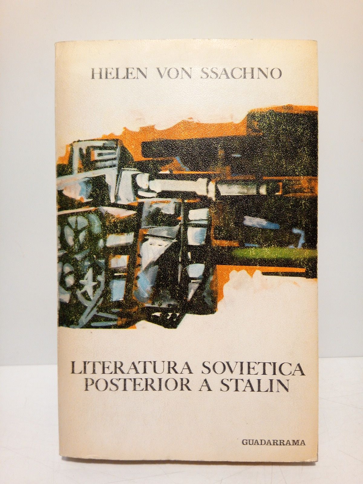 Literatura soviética posterior a Stalin / Lo tradujo al castellano, …