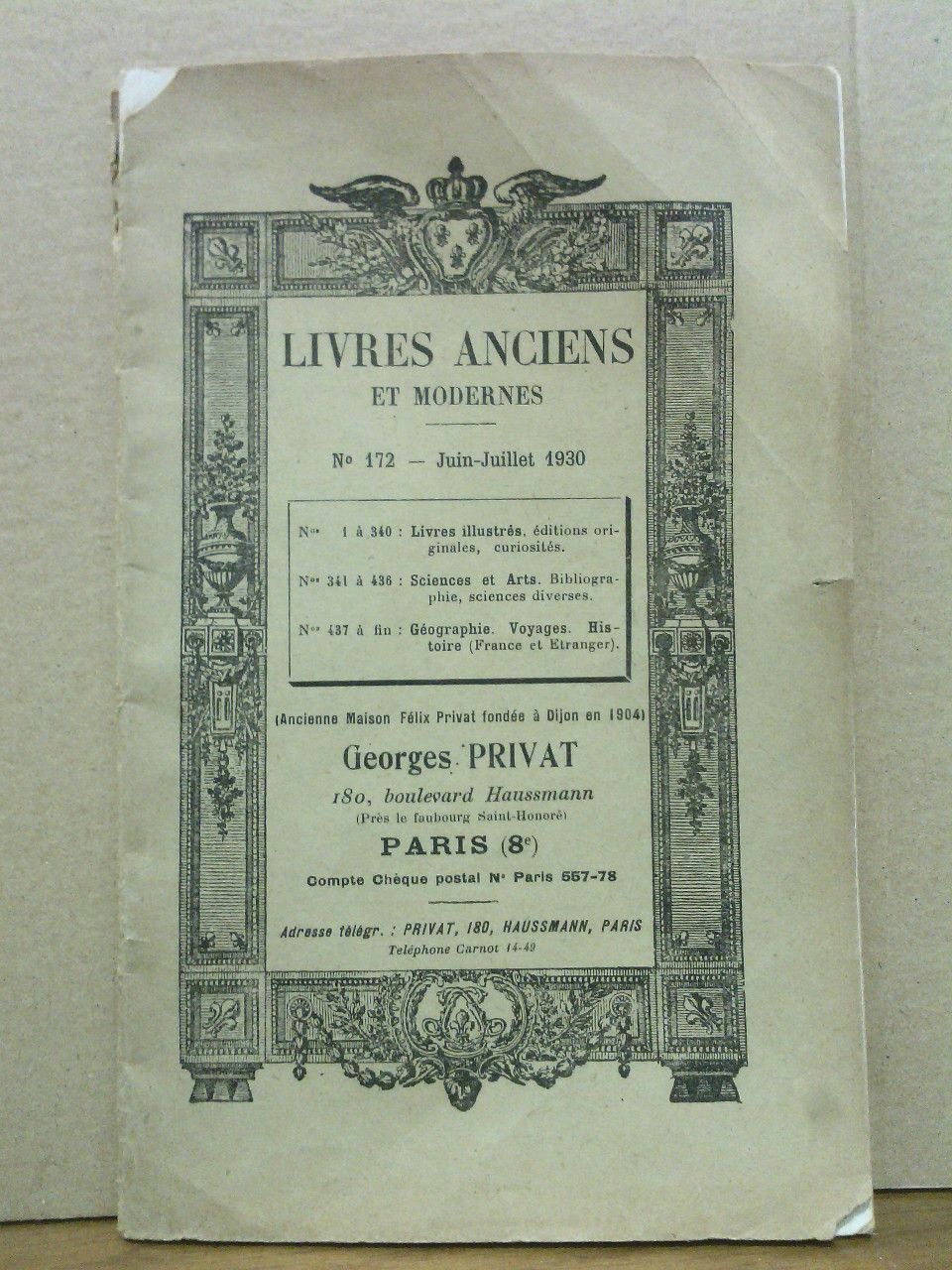 Livres Anciens et Modernes. [Catalogue] Nº 172 -Juin-Juillet 1930 / …
