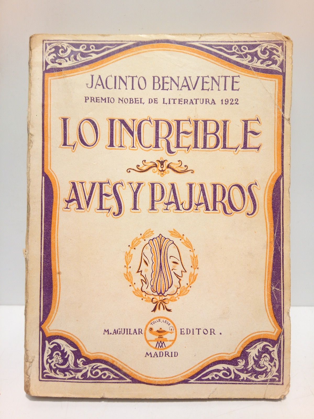 Lo increible / Aves y pájaros. (Comedias estrenadas en Madrid …
