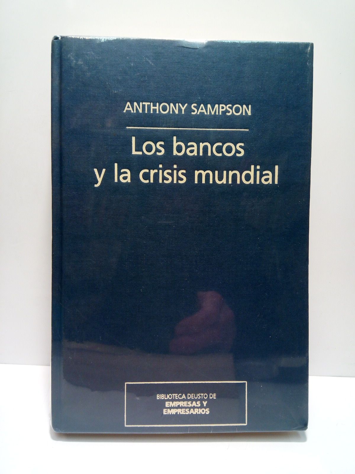 Los bancos y la crisis mundial