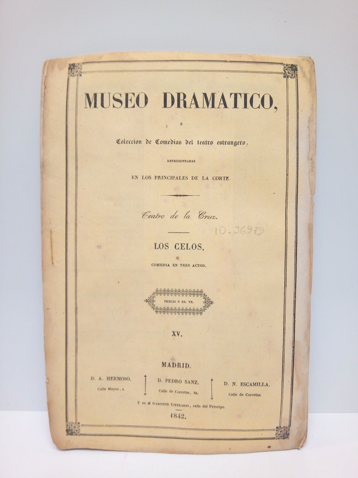Los Celos. (Comedia en tres actos. Escrita en francés por.Acomodada …