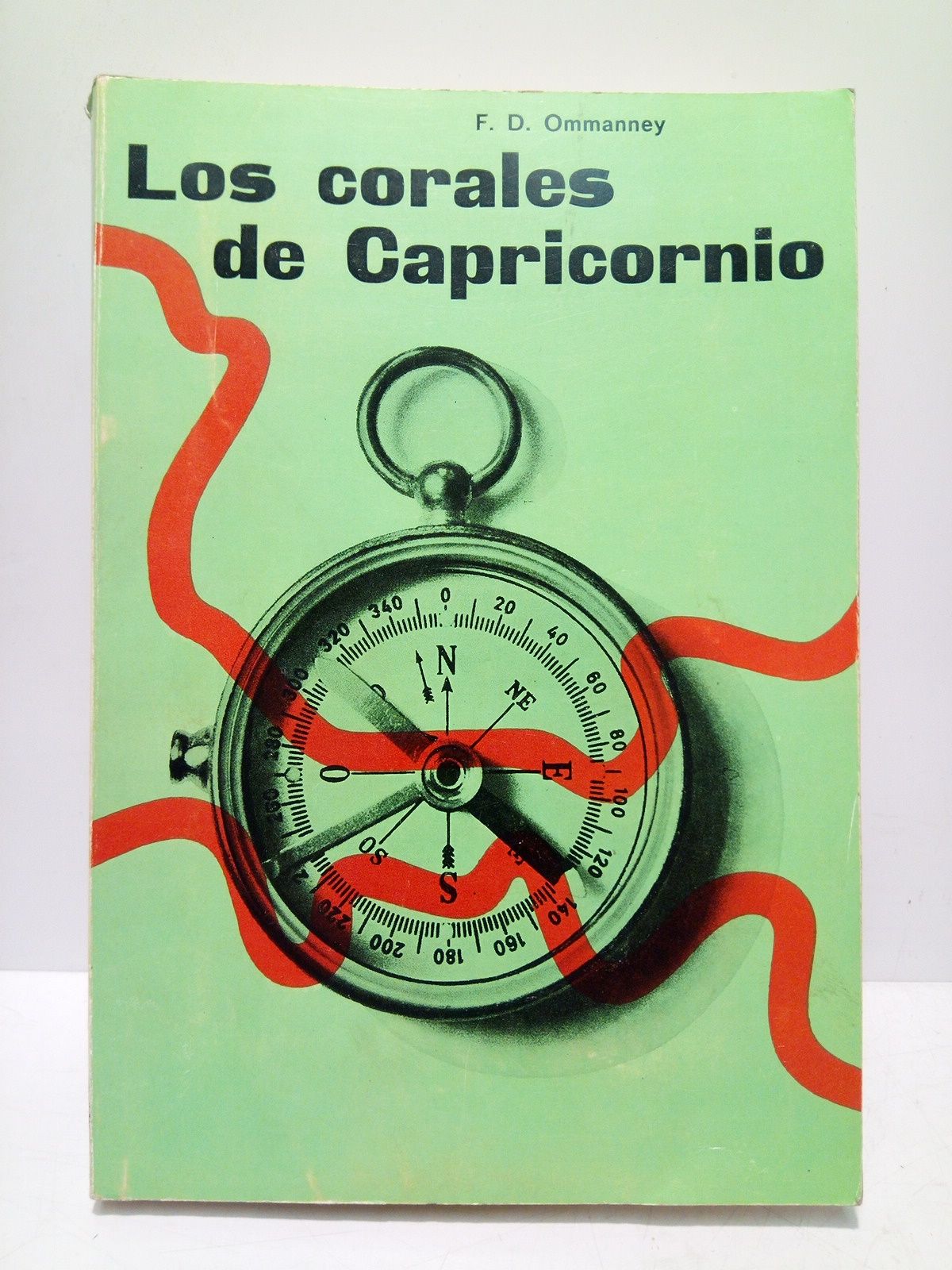 Los corales de capricornio: Exploraciones pesqueras en el Indico / …