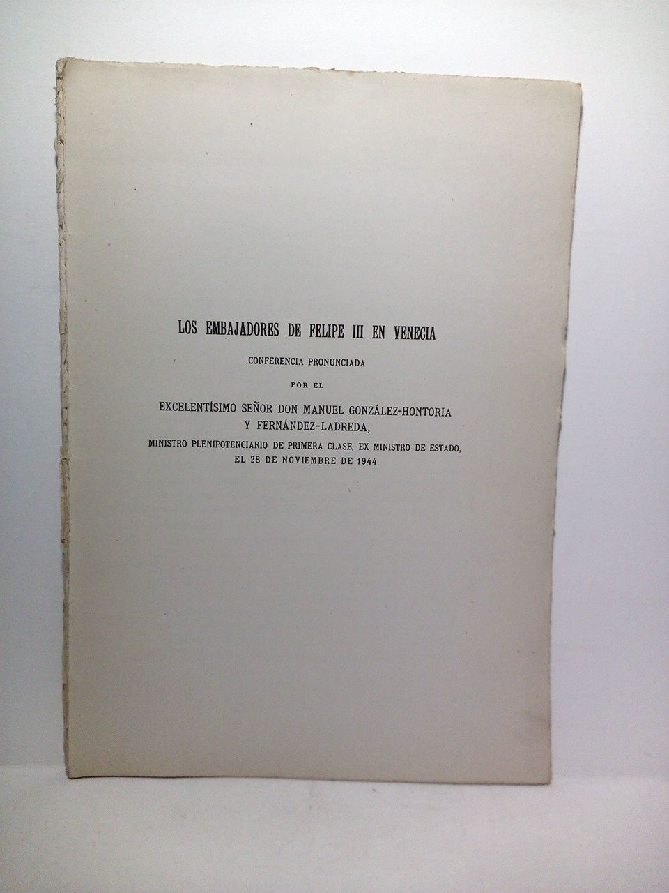 Los embajadores de Felipe III en Venecia. (Conferencia pronunciada por.el …