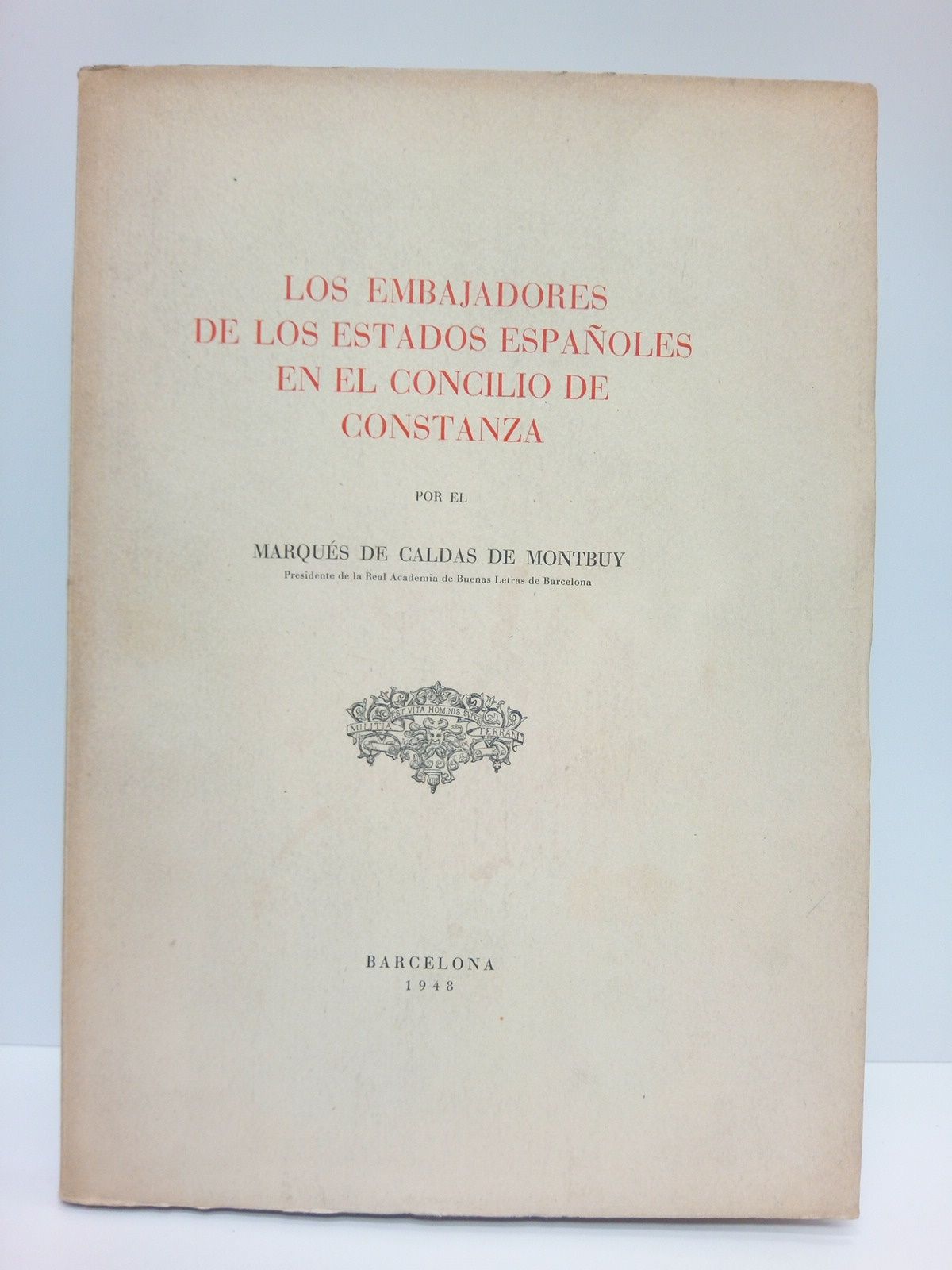 Los Embajadores de los Estados Españoles en el Concilio de …