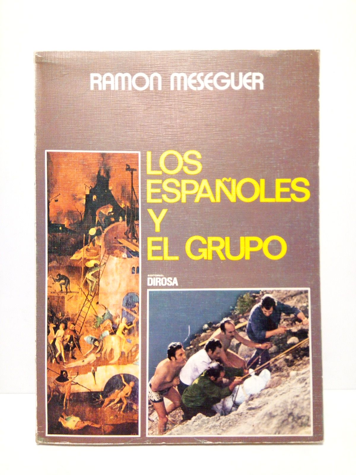 Los españoles y el grupo