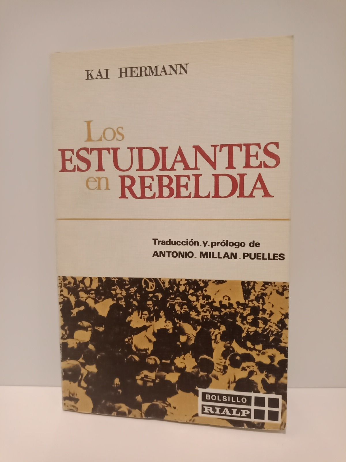 Los estudiantes en rebeldía / Traduc. y prólogo de Antonio …