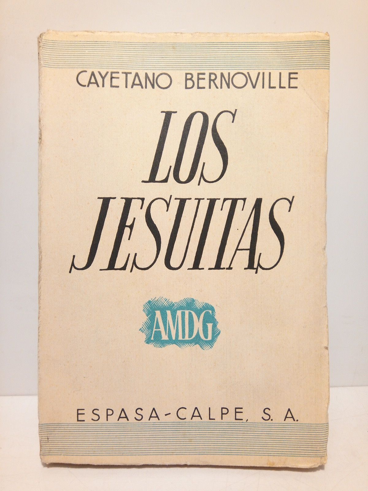 Los Jesuitas / Traduc. del francés por José G. de …