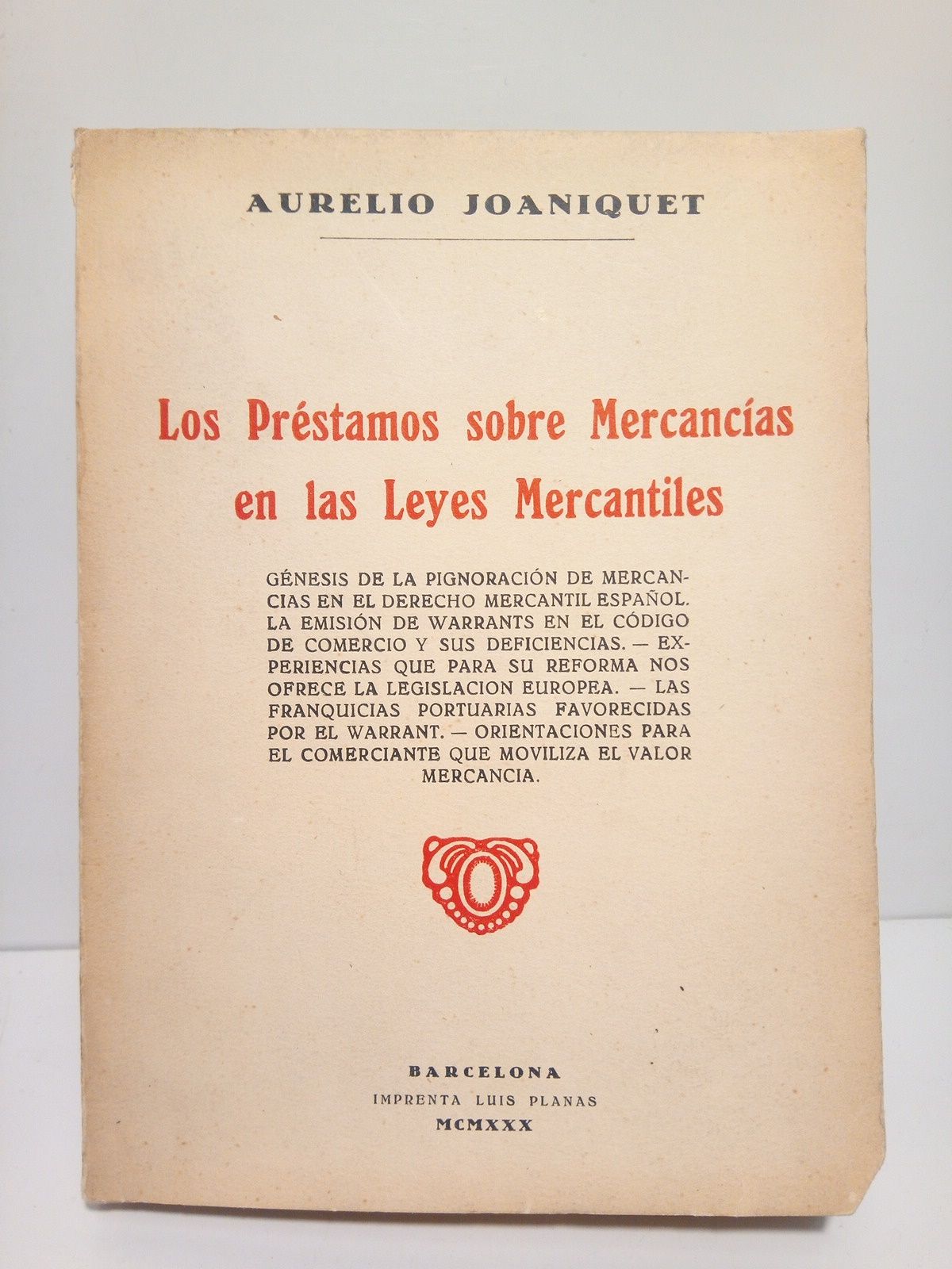 Los Préstamos sobre Mercancías en las Leyes Mercantiles