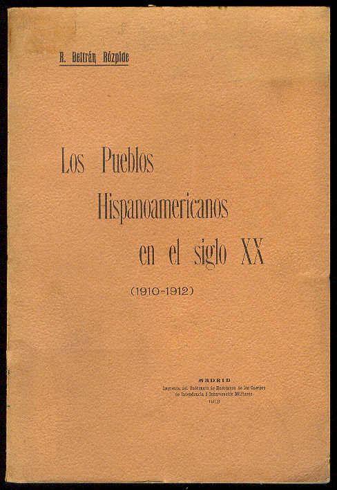 Los pueblos hispanoamericanos en el siglo XX: 4º. trienio. 1910-1912