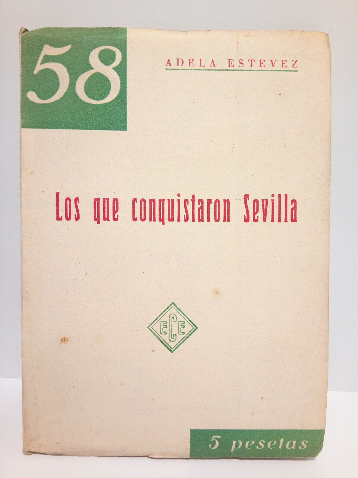 Los que conquistaron Sevilla. (Ensayo de exaltación histórica)