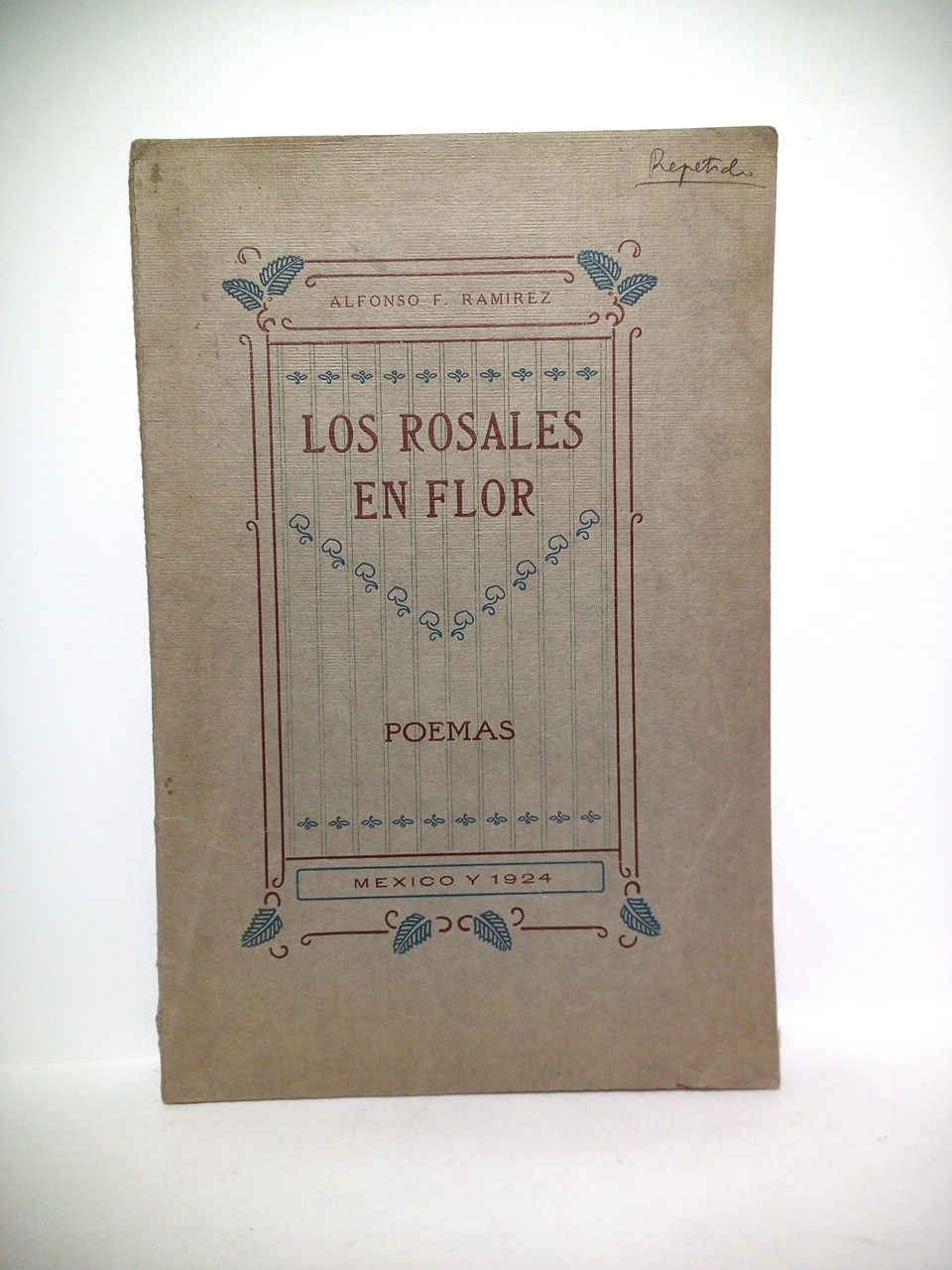 Los Rosales en Flor. (Poemas)
