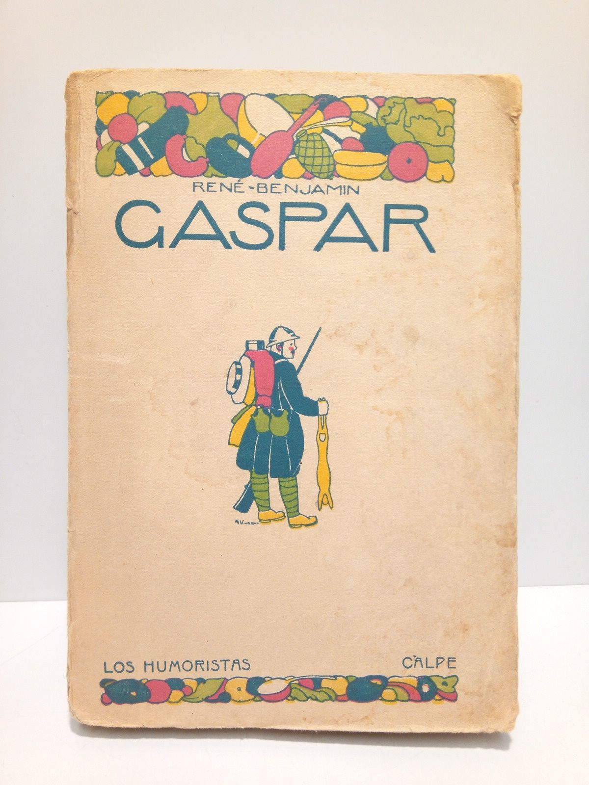 Los soldados de la Guerra: GASPAR / Novela traducida del …