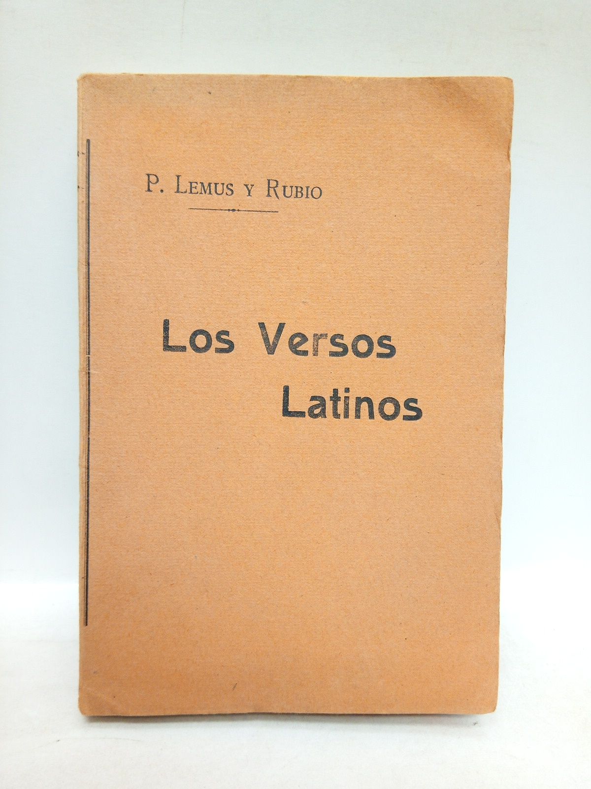 Los Versos Latinos. Su composición, medida y estrofas, según los …