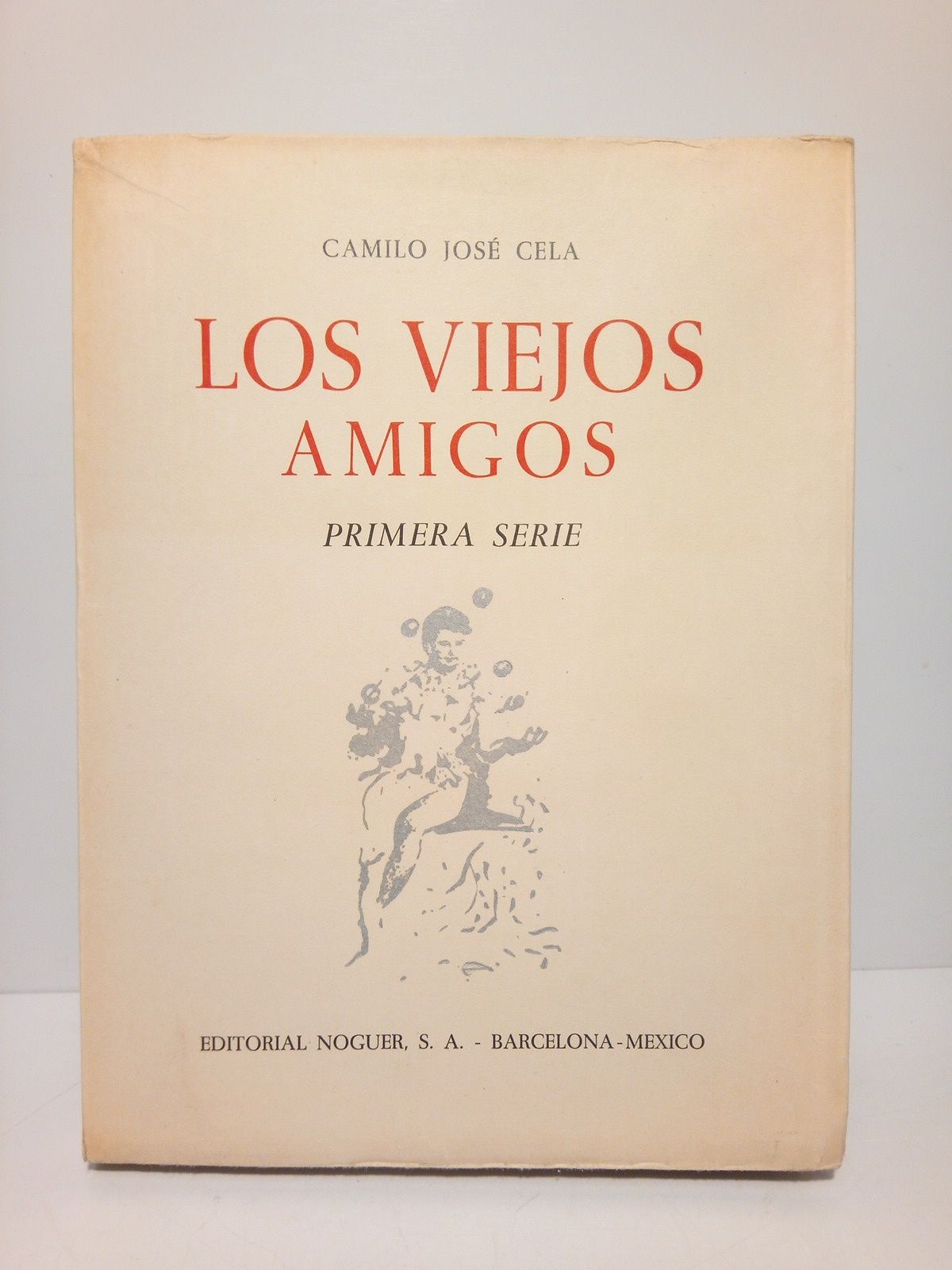 Los viejos amigos (Primera serie) / Dibujos originales de José …