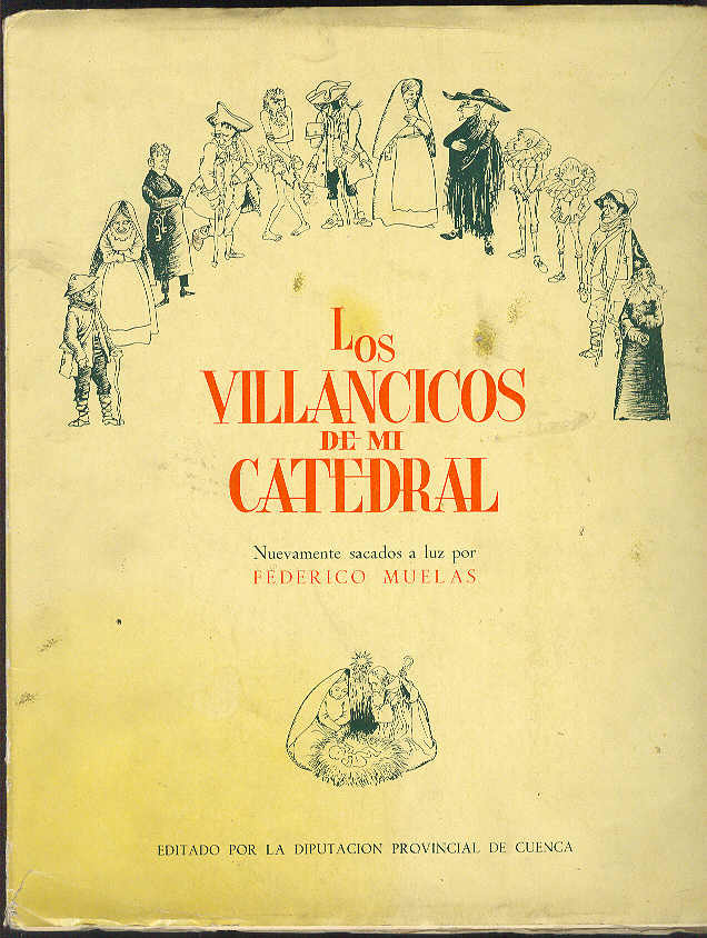 Los villancicos de mi Catedral / Nuevamente sacados a luz …