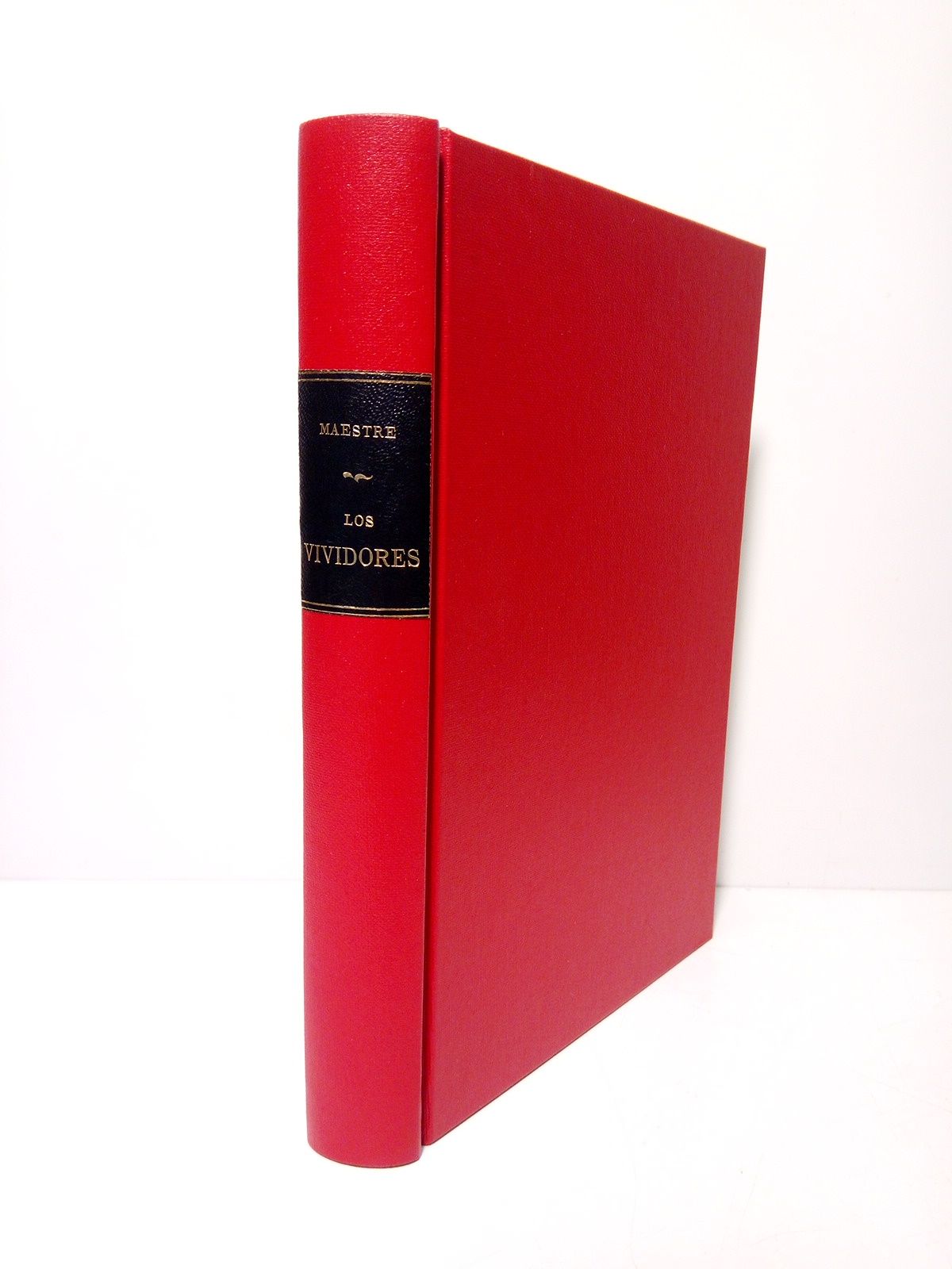 Los vividores. (Novela)