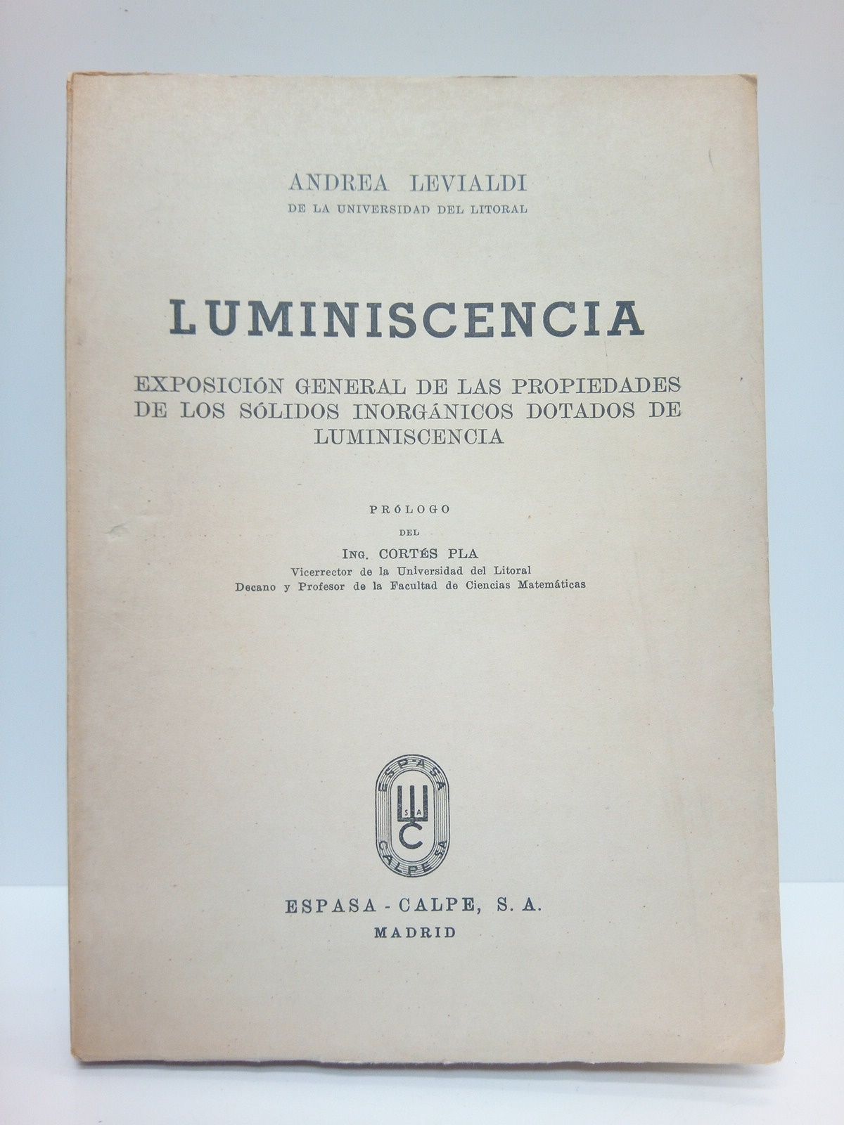 Luminiscencia. Exposición general de las propiedades de los sólidos inorgánicos …