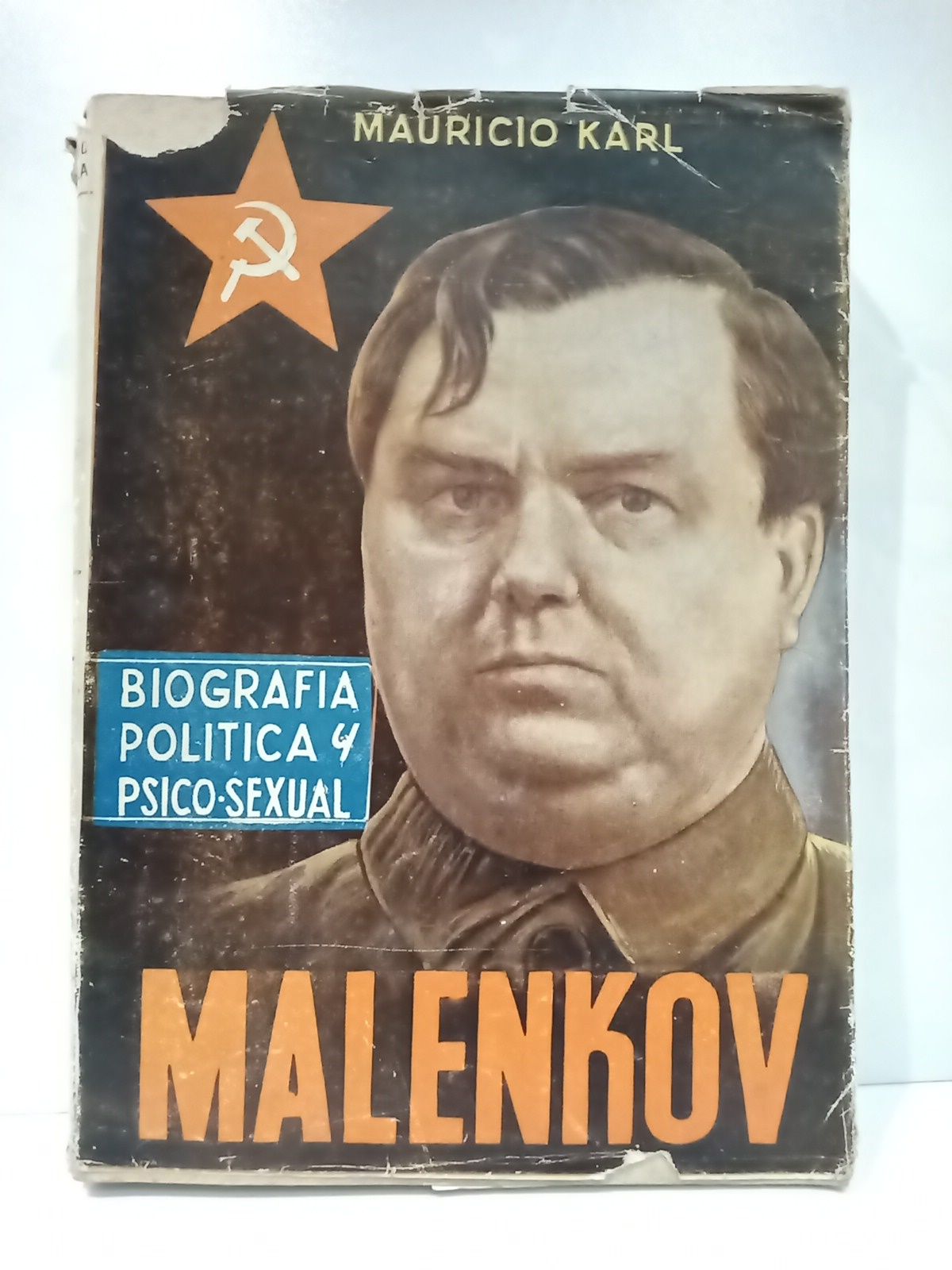 Malenkov: Biografía política y psico-sexual