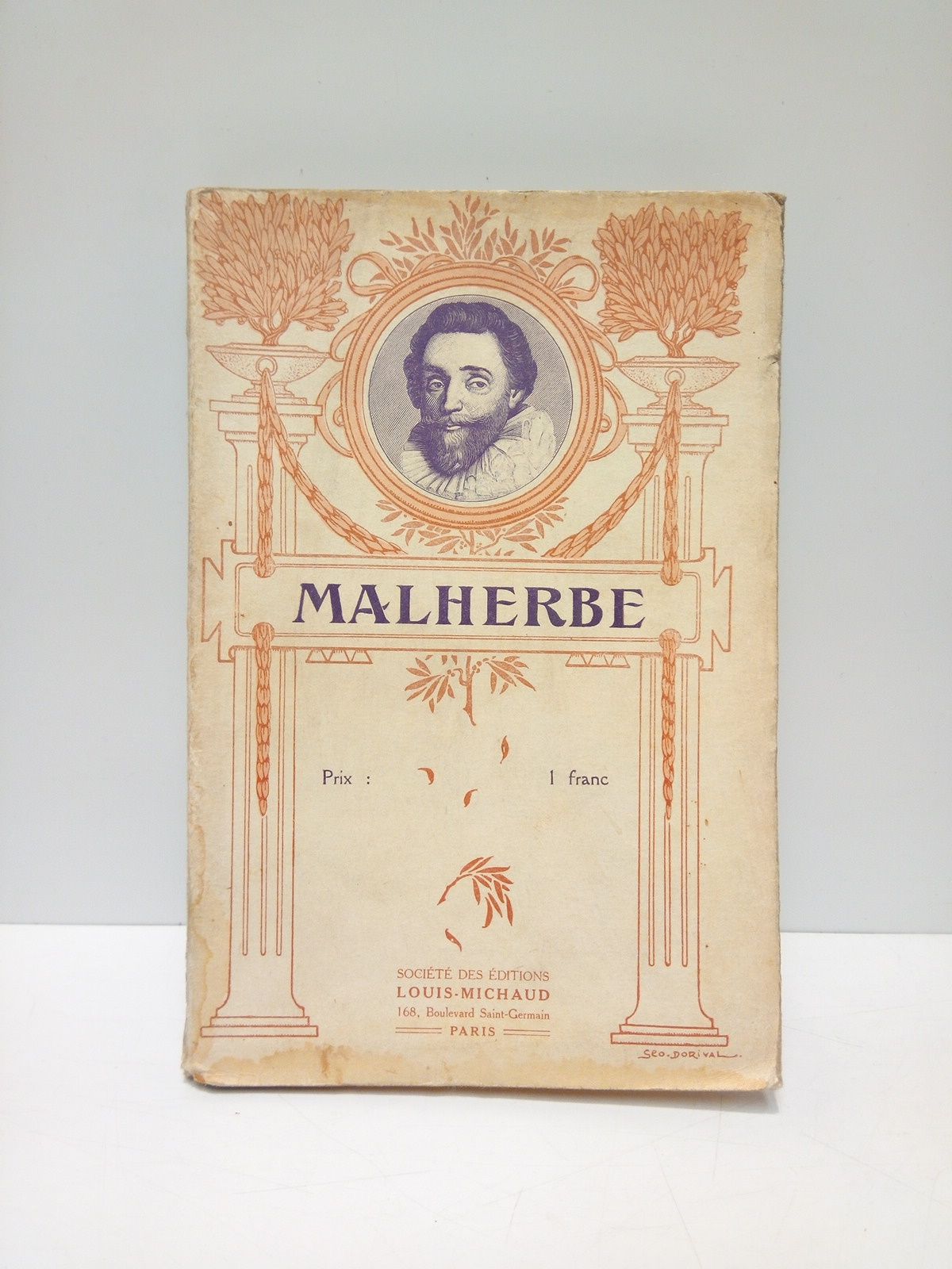 MALHERBE: Odes, Stances, Sonnets, Chansons, Epigrammes, Epitaphe, Lettres / Biographie, …