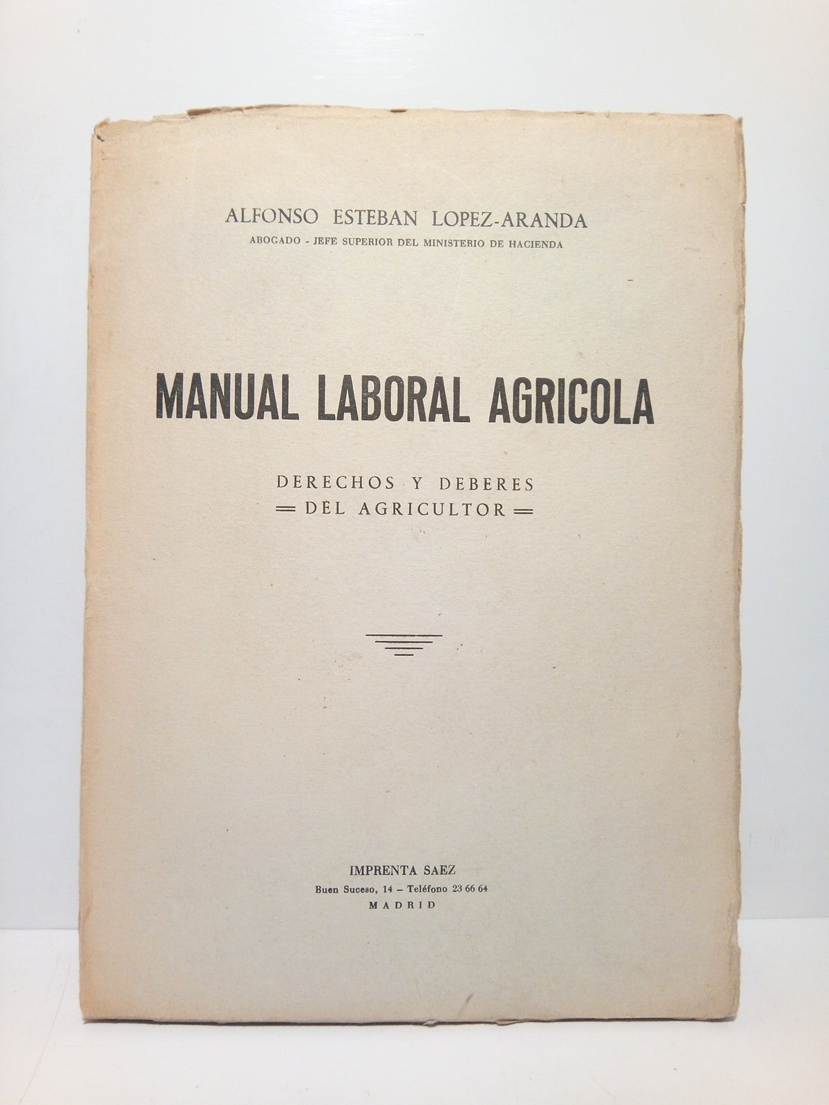Manual laboral agrícola: Derechos y deberes del agricultor