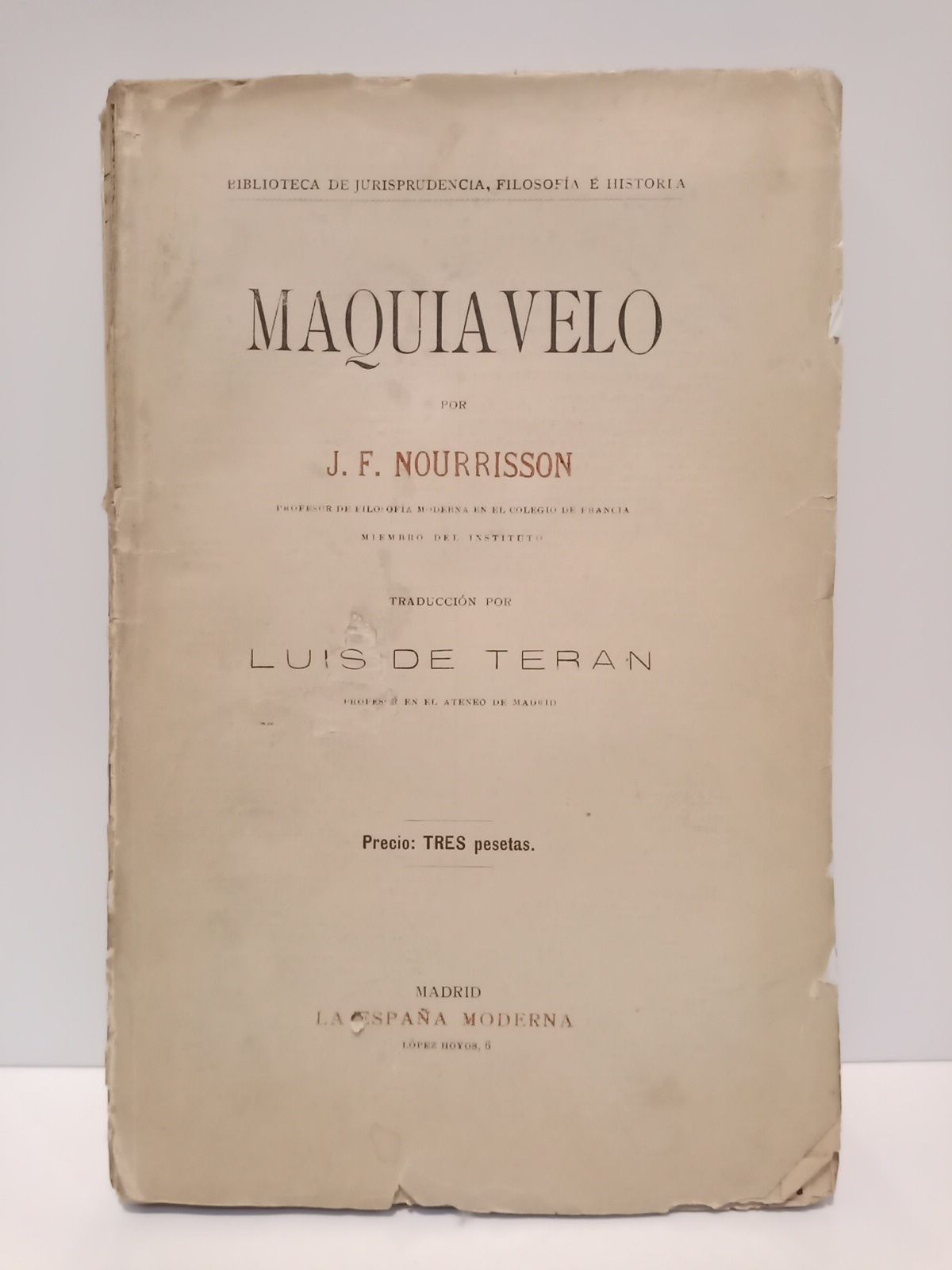 Maquiavelo / Traduc. por Luis de Teráan
