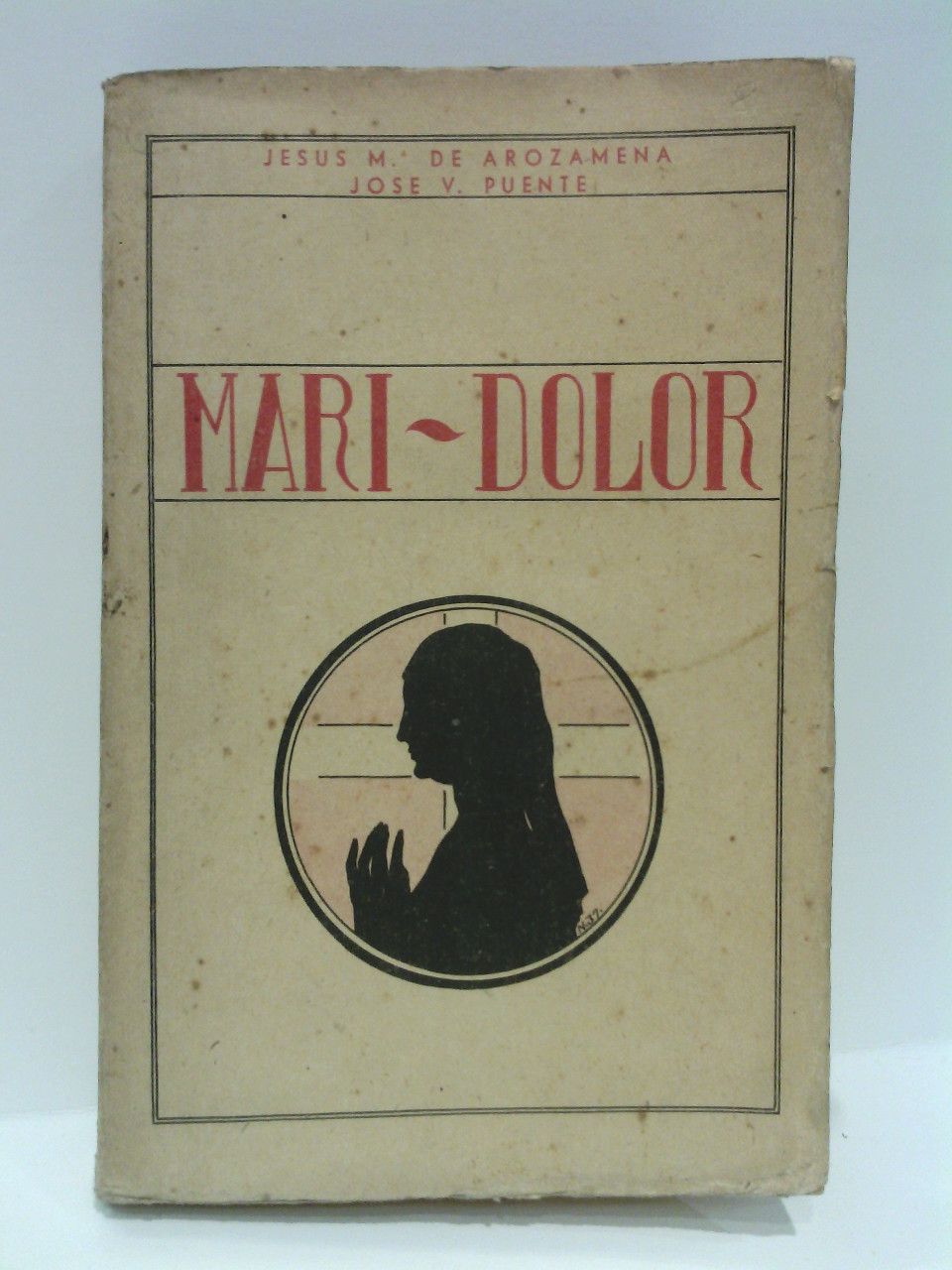 Mari Dolor. (Prólogo y siete romances. Estrenada en el Teatro …