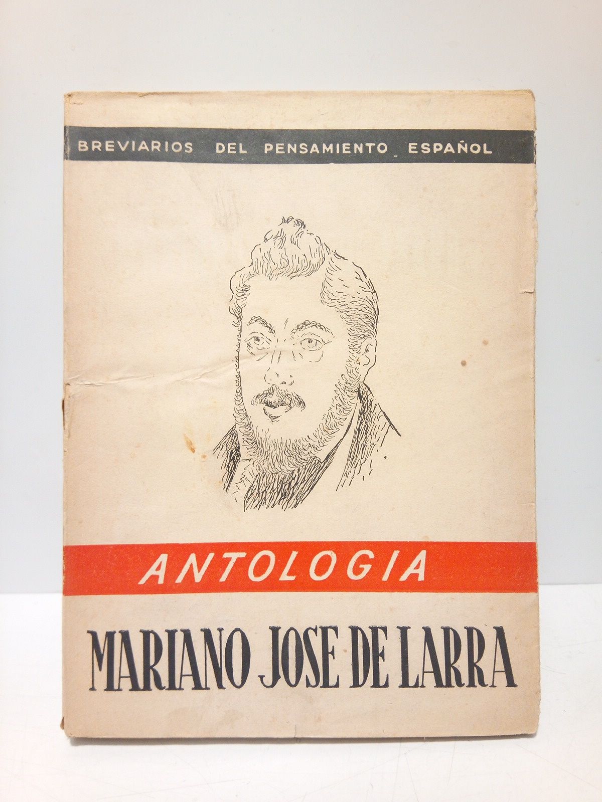 Mariano José de Larra / Antología y prólogo de EMILIANO …