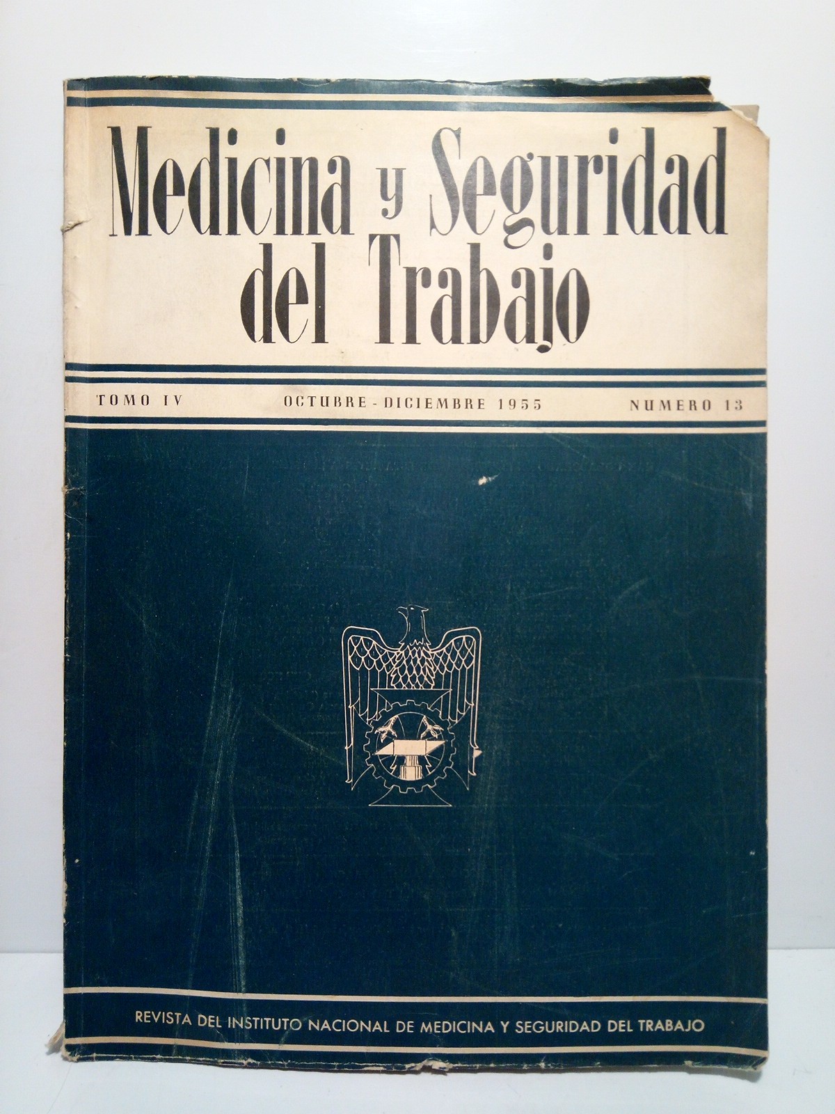 Medicina y Seguridad del Trabajo. Tomo IV, Número 13. Octubre-Diciembre …