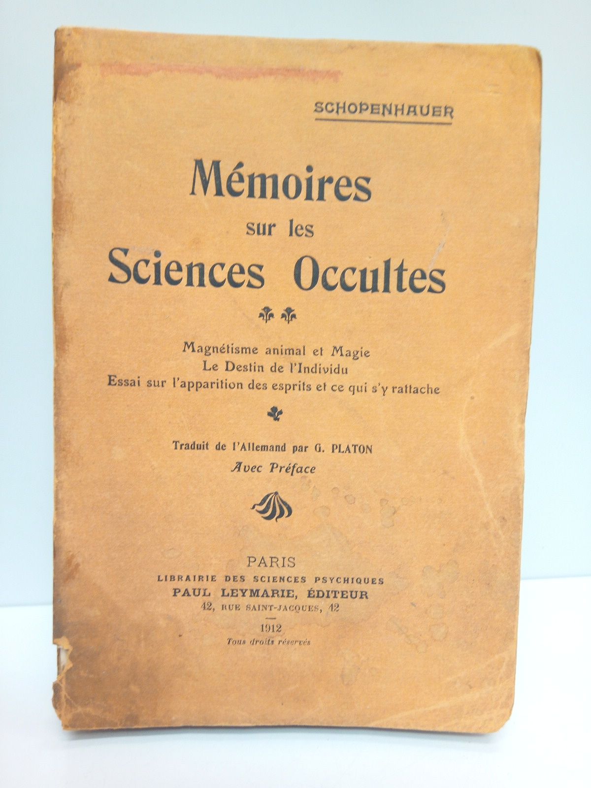 Mémoires sur les Sciences Occultes: Magnétisme animal et Magie; Le …