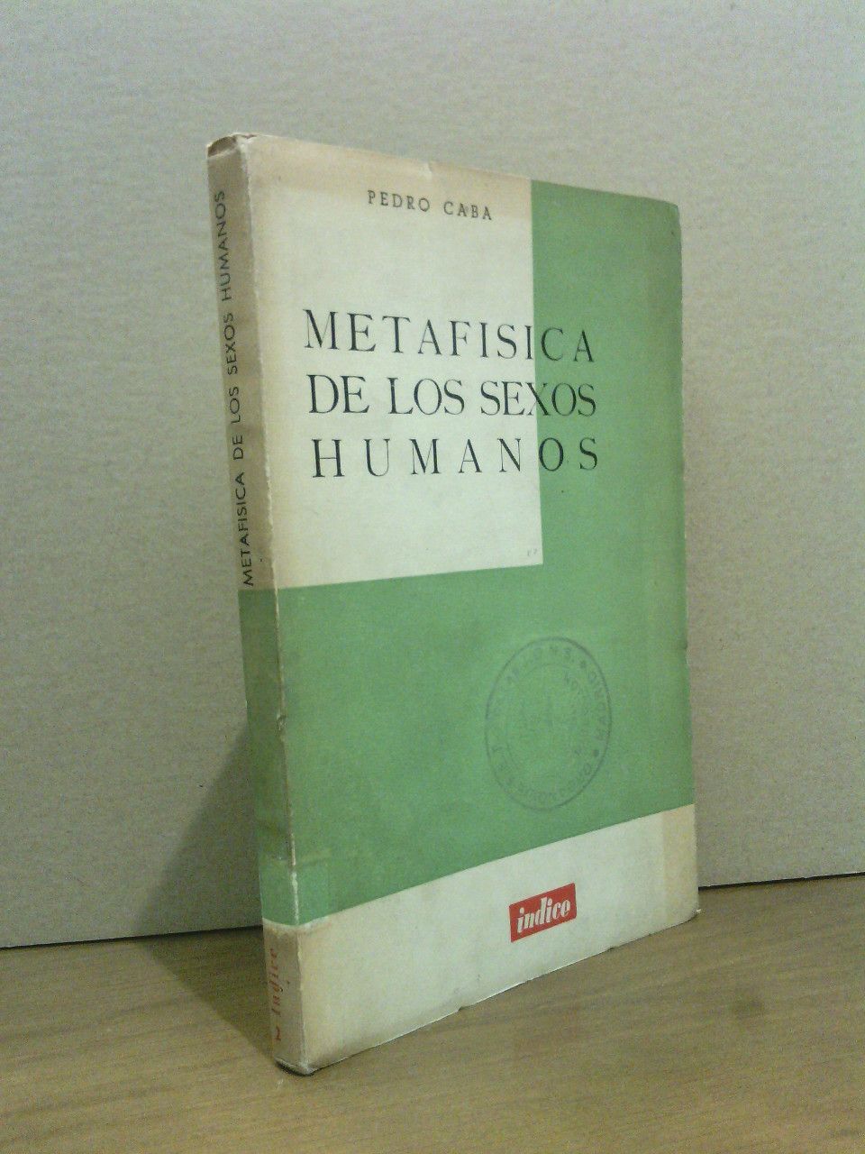 Metafísica de los sexos humanos. (Introducción. Anticipación del primer libro …